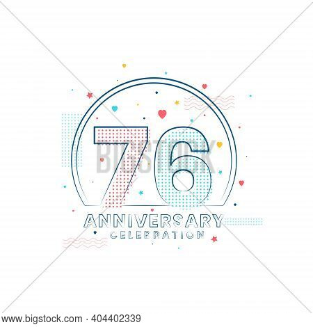 76 Years Anniversary Celebration, Modern 76 Anniversary Design Vector Illustration