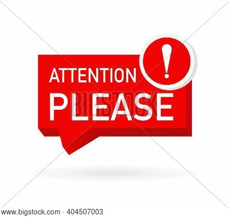 Red Attention Please. Flat Icon With Red Attention Please For Banner Design. Vector Illustration.