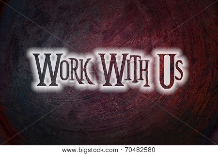 Work With Us Concept