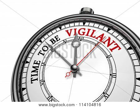 Time To Be Vigilant Motivation Message On Concept Clock