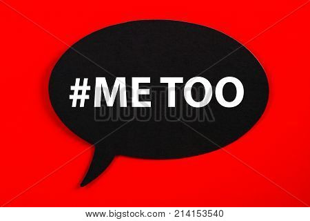 Speechbubble with text MeTOO on background. Against sexual harassment