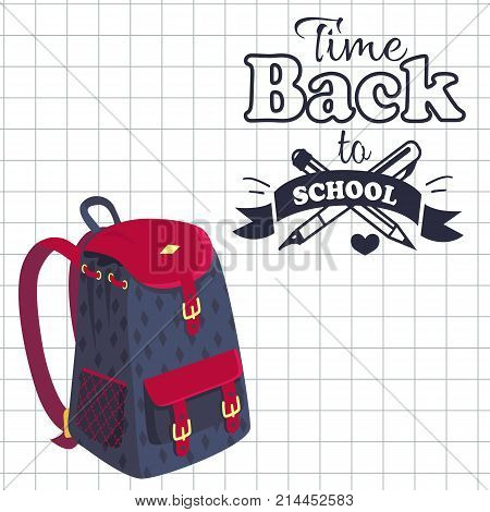 Time back to school poster with fashionable model of kids backpack in dark blue and violet colors with metal fasteners and pockets vector on checkered leaflet.