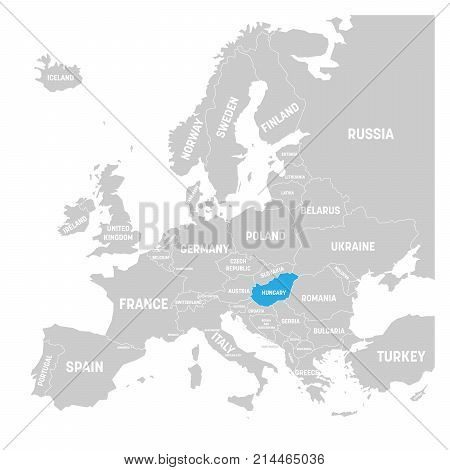 Hungary marked by blue in grey political map of Europe. Vector illustration.