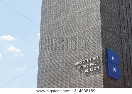 Lyon, France - July 13, 2019: Bibliotheque Municipale De Lyon Main Building In Part Dieu With Its Lo