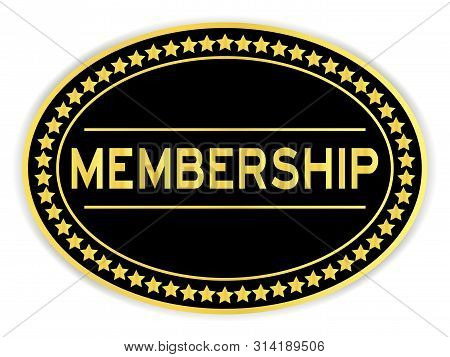 Gold Oval Label Sticker With Word Membership On White Background