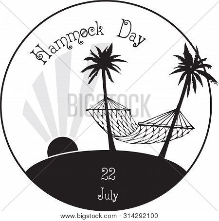Stamp Print For The Date Hammock Day. The Holiday Is Celebrated On July 22. Palm Trees And Hammock.