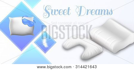 Sweet Dreams Horizontal Banner, White Orthopedic Bed Room Pillow With Contour Memory Foam, Sintepon 