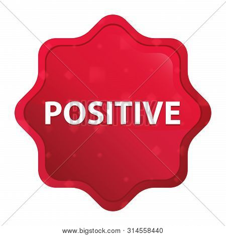 Positive Isolated On Misty Rose Red Starburst Sticker Button