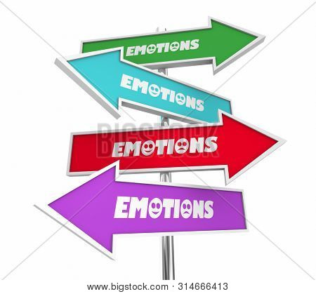 Emotions Feelings Emotional States Arrow Signs Different Directions 3d Illustration