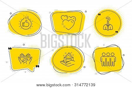 Fair Trade, Skin Care And Friendship Signs. Chat Bubbles. Like Hand, Hiring Employees And Heart Line