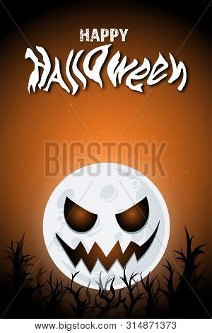 Happy Halooween Vector Illustration With Scary Smiling Moon On Orange Night Sky With Spooky Forest F