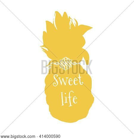 Ineapple Yellow Silhouette With Lettering, Isolated On White Background, Vector