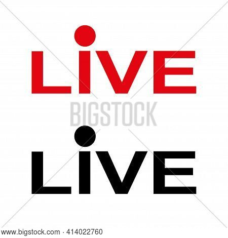 Live Broadcast Icon. Live Video Streaming. Red Symbols And Buttons For Live Broadcast, Online Broadc