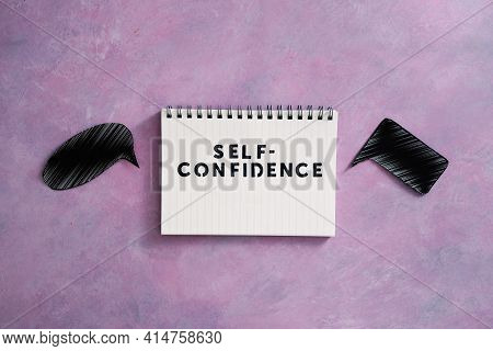 Positive Attitude Concept, Self-confidence Text On Notepad With Comic Bubbles Of Different Shape Nex