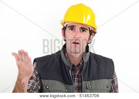Annoyed builder