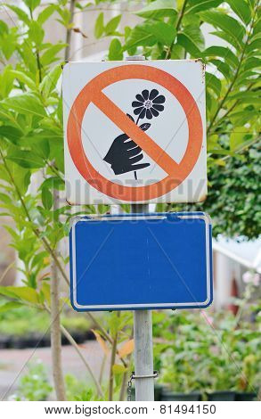 Signs Do Not Pick Flowers In The Garden