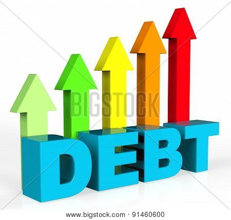 Increase Debt Indicates Financial Obligation And Debts