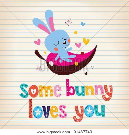 Some Bunny Loves You Vector & Photo (Free Trial) | Bigstock