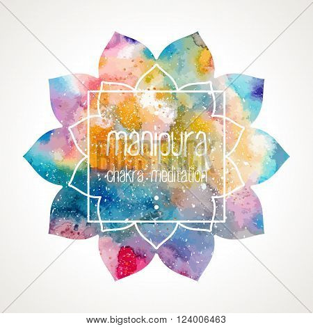 Chakra Manipura flower icon, ayurvedic symbol and frame for text. Watercolor bright texture. Frame and text edited in vector