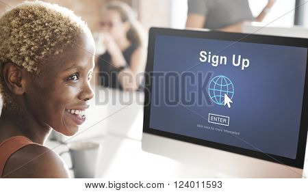 Sign Up Register Join Applicant Enroll Enter Membership Concept