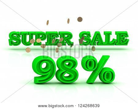 98 PERSENT SUPER SALE business sign green keywords isolated on white background