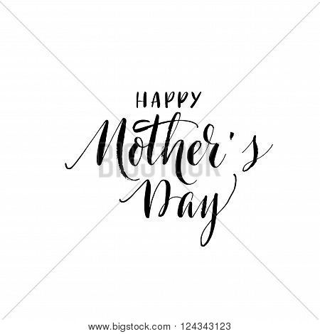 Happy Mothers Day phrase. Hand drawn typographic background. Ink illustration. Modern brush calligraphy. Hand drawn vector art. Happy Mothers Day lettering.