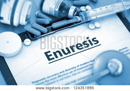 Enuresis, Medical Concept with Selective Focus. Enuresis - Printed Diagnosis with Blurred Text. Enuresis, Medical Concept with Pills, Injections and Syringe. Toned Image. 3D Render.