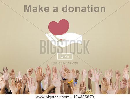 Make a Donation Helping Hands Charity Concept
