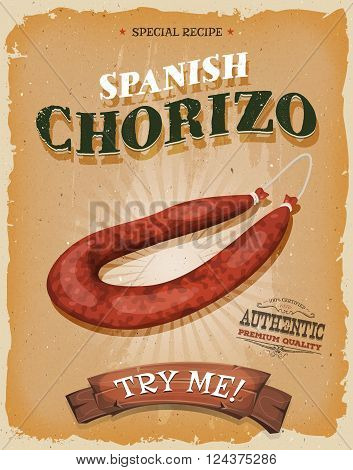 Illustration of a design vintage and grunge textured poster with appetizing cartoon spanish chorizo icon for delicatessen and restaurant menu