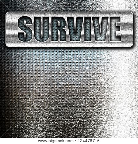 Grunge metal survive or die sign with some soft flowing lines