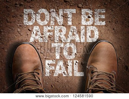 Top View of Boot on the trail with the text: Don't be Afraid to Fail