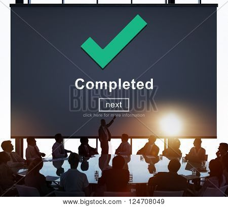 Completed Accomplishment Achievement Finished Success Concept