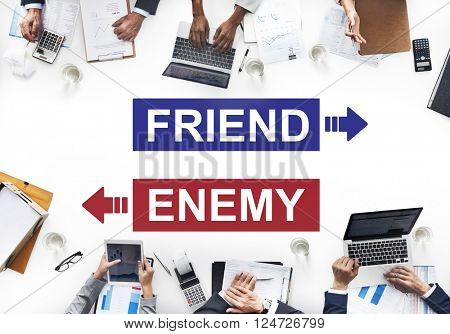 Friend Enemy Opposite Adversary Dilemma Choice Concept