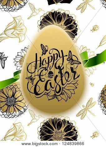 Happy Easter. Sign, symbol, logo on a seamless background with the flowers and egg. Festive lettering. Gold black flowers pattern. Spring flower. Ester egg. Ester pattern. Poster.