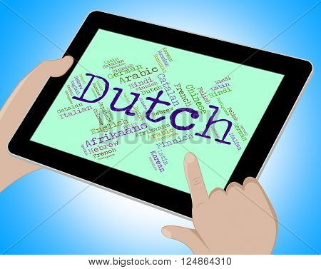 Dutch Language Means The Netherlands And Holland