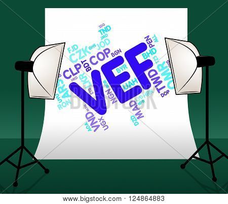 Vef Currency Means Venezuelan Bolivar And Currencies