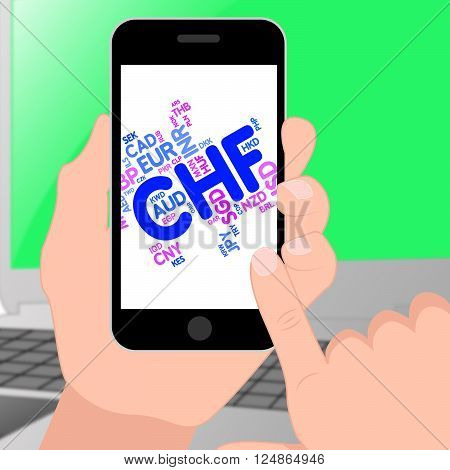 Chf Currency Shows Foreign Exchange And Coinage
