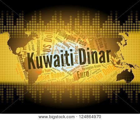 Kuwaiti Dinar Represents Forex Trading And Dinars