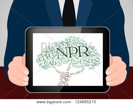 Npr Currency Indicates Worldwide Trading And Forex
