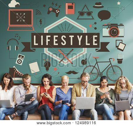 Lifestyle Bahaviour Culture Hobby Interests Ways Concept