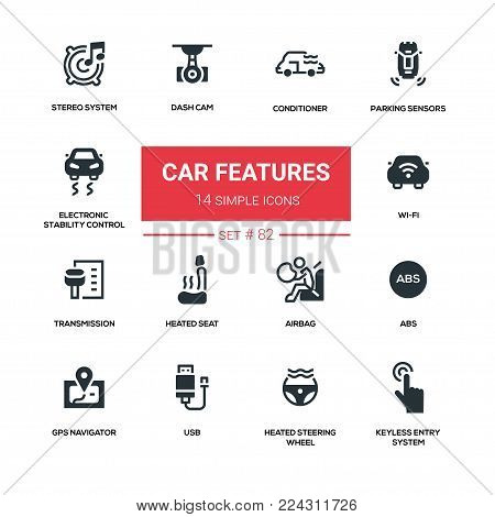 Car features - line design silhouette icons set. Conditioner, parking sensors, electronic stability control, stereo system, dash cam, wi-fi, transmission, heated seat, airbag, abs, gps navigator, steering wheel, usb, keyless entry