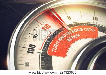 Metallic Manometer with Red Punchline Reach the Turn Knowledge Into Action. Illustration with Depth of Field Effect. 3D Render.