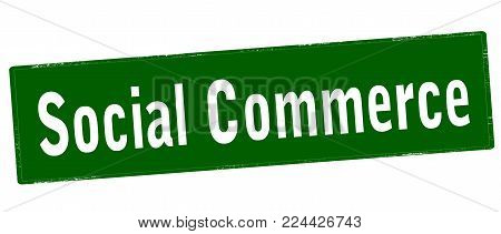 Rubber stamp with text social commerce inside, vector illustration