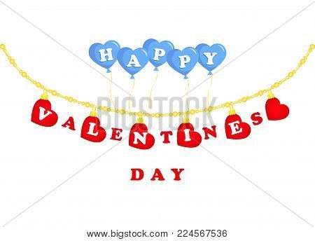 Lettering - Happy Valentine's day on garland with hearts and balloons hearts isolated on white background, design element for Valentines day