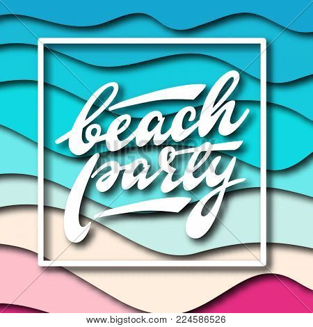 Beach Party banner design with lettering and paper cuts. Vector illustration.