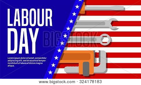 American Or Usa Labour Days Banner With Wrench, Screwdriver And Pipe Wrench