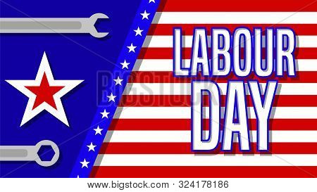 American Or Usa Labour Days Banner With Two Wrench