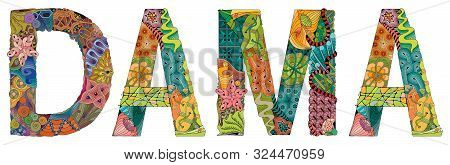 Word Dama. Vector Zentangle Object For Decoration