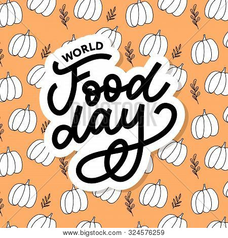 World Food Day Vector Illustration. Suitable For Greeting Card, Poster And Banner.