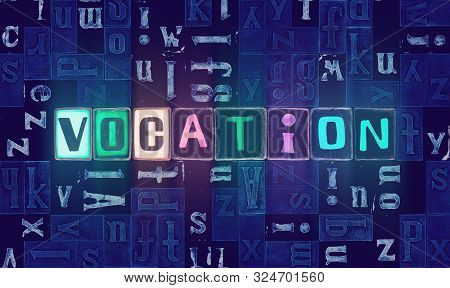 The Word Vocation As Neon Glowing Unique Typeset Symbols, Luminous Letters Vocation